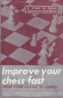 Image for Improve Your Chess Fast from Club Player to Expert