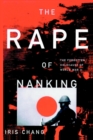 Image for The Rape of Nanking the Forgotten Holocaust of World War II
