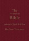 Image for The Jerusalem Bible Salvador Dali Edition the New Testament