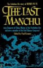 Image for The Last Manchu : The Fabulous Life Story of Henry Pu Yi, The Last Emperor of China