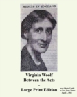 Image for Virginia Woolf Between the Acts - Large Print Edition