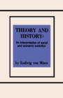 Image for Theory and History An Interpretation of Social and Economic Evolution