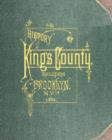 Image for History of Kings County Including Brooklyn from 1683 to 1883 Vol 1
