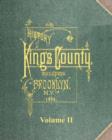 Image for History of Kings County Including Brooklyn N. Y. from 1683 to 1883 Vol 2