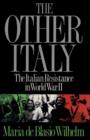 Image for The Other Italy the Italian Resistance in World War II