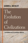 Image for The Evolution of Civilizations An Introduction to Historical Analysis