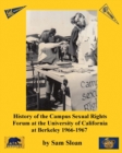 Image for History of the Campus Sexual Rights Forum at the University of California at Berkeley 1966-1967