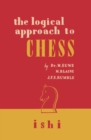 Image for The Logical Approach to Chess