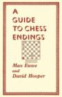 Image for A Guide to Chess Endings