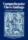 Image for Comprehensive Chess Endings Volume 1 Bishop Endings Knight Endings