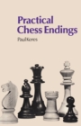 Image for Practical Chess Endings by Keres