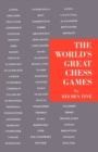 Image for The World&#39;s Great Chess Games