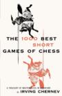 Image for 1000 Best Short Games of Chess