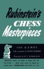 Image for Rubinstein&#39;s Chess Masterpieces 100 Selected Games