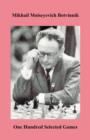 Image for Botvinnik One Hundred Selected Games