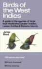 Image for Birds of the West Indies a Guide to the Species of Birds That Inhabit the Greater Antilles, Lesser Antilles and Bahama Islands