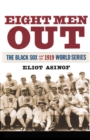 Image for Eight Men Out : The Black Sox and the 1919 World Series