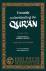 Image for Towards Understanding the Qur&#39;an Surahs 17-21
