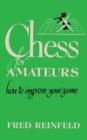 Image for Chess for Amateurs How to Improve Your Game