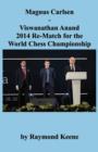 Image for Magnus Carlsen - Viswanathan Anand 2014 Re-Match for the World Chess Championship