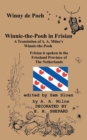 Image for Winny de Poeh Winnie-the-Pooh in Frisian A Translation of A. A. Milne&#39;s Winnie-the-Pooh into Frisian