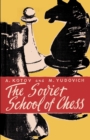 Image for The Soviet School of Chess