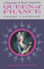 Image for Queen of France, a Biography of Marie Antoinette