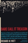 Image for Dare Call It Treason