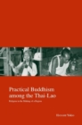 Image for Practical Buddhism Among the Thai-Lao