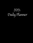 Image for 2021 Daily Planner : 1 Year Black Cover Diary Planner One Page Per Day (8.5 x11) Journal 2021 Calendar Agenda