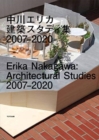 Image for Erika Nakagawa - Architectural Studies 2007-2020