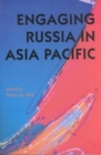 Image for Engaging Russia in Asia Pacific