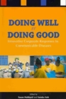 Image for Doing Well by Doing Good : Innovative Corporate Responses to Communicable Diseases