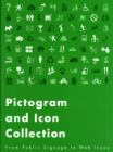 Image for Pictogram and icon collection  : from public signage to Web icons