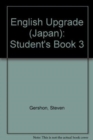 Image for English Upgrade (Japan) : Student&#39;s Book 3