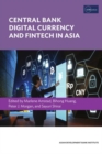 Image for Central Bank Digital Currency and Fintech in Asia