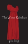 Image for The Womb Rebellion