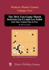 Image for The 2014 Ten-Game Match between Gu Li and Lee Sedol : Part One: Games One to Five