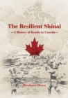Image for The Resilient Shinai - A History of Kendo in Canada