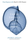 Image for THESE THINGS HERE AND NOW
