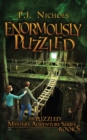 Image for Enormously Puzzled (The Puzzled Mystery Adventure Series : Book 5)
