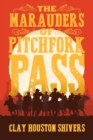 Image for The Marauders Of Pitchfork Pass