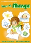 Image for Kana De Manga: The Fun, Easy Way To Learn The ABCs Of Japanese