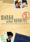 Image for Manga without borders  : Japanese comic art from all four corners of the worldVolume 2