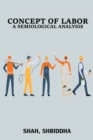 Image for Concept of Labor A Semiological Analysis