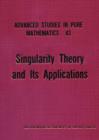 Image for Singularity Theory And Its Application