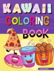 Image for Kawaii Food Coloring Book for Kids : Fun, Easy and Cute Coloring Pages For Kids, Kawaii Food And Drink Coloring Book