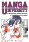 Image for Manga University: I-C Background Collection Workbook Volume 2: High Rises and City Streets