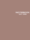 Image for Dot Grid Paper Notebook : Stylish Modern Mocha Journal, 120 Dotted Pages 8.5 x 11 inches Large Paper - Softcover ( Style -2021 Color Trends Collection) - Minimalist - Excellent Gift Journal Sketchbook