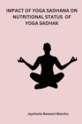 Image for Impact of Yoga Sadhana on Nutritional Status of Yoga Sadhak